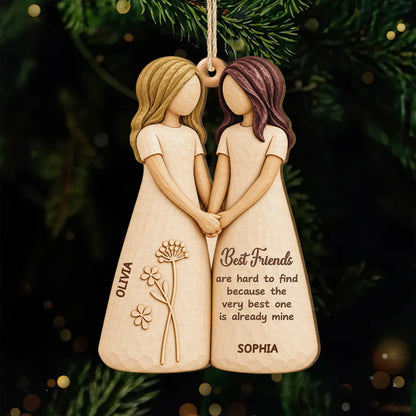 I Will Always Be There For You Ornament - Personalized Best Friend Keepsake Christmas Gift