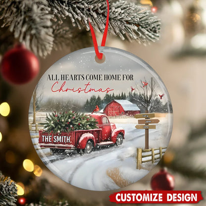 All Hearts Come Home For Christmas Personalized Ceramic Ornament - Custom Gift for Family