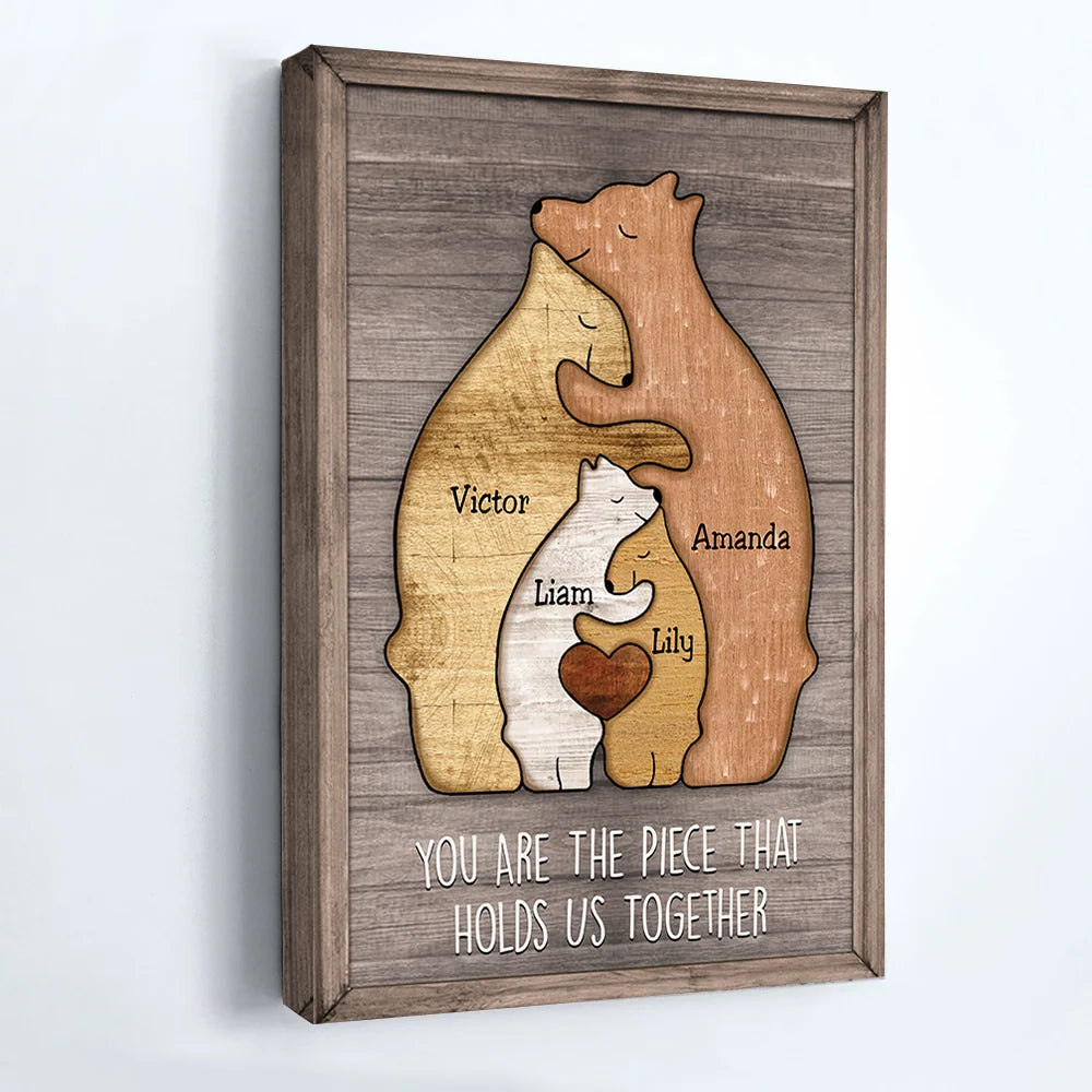 "You Are The Piece That Holds Us Together" - Personalized Bear Canvas / Poster Gift For Mom