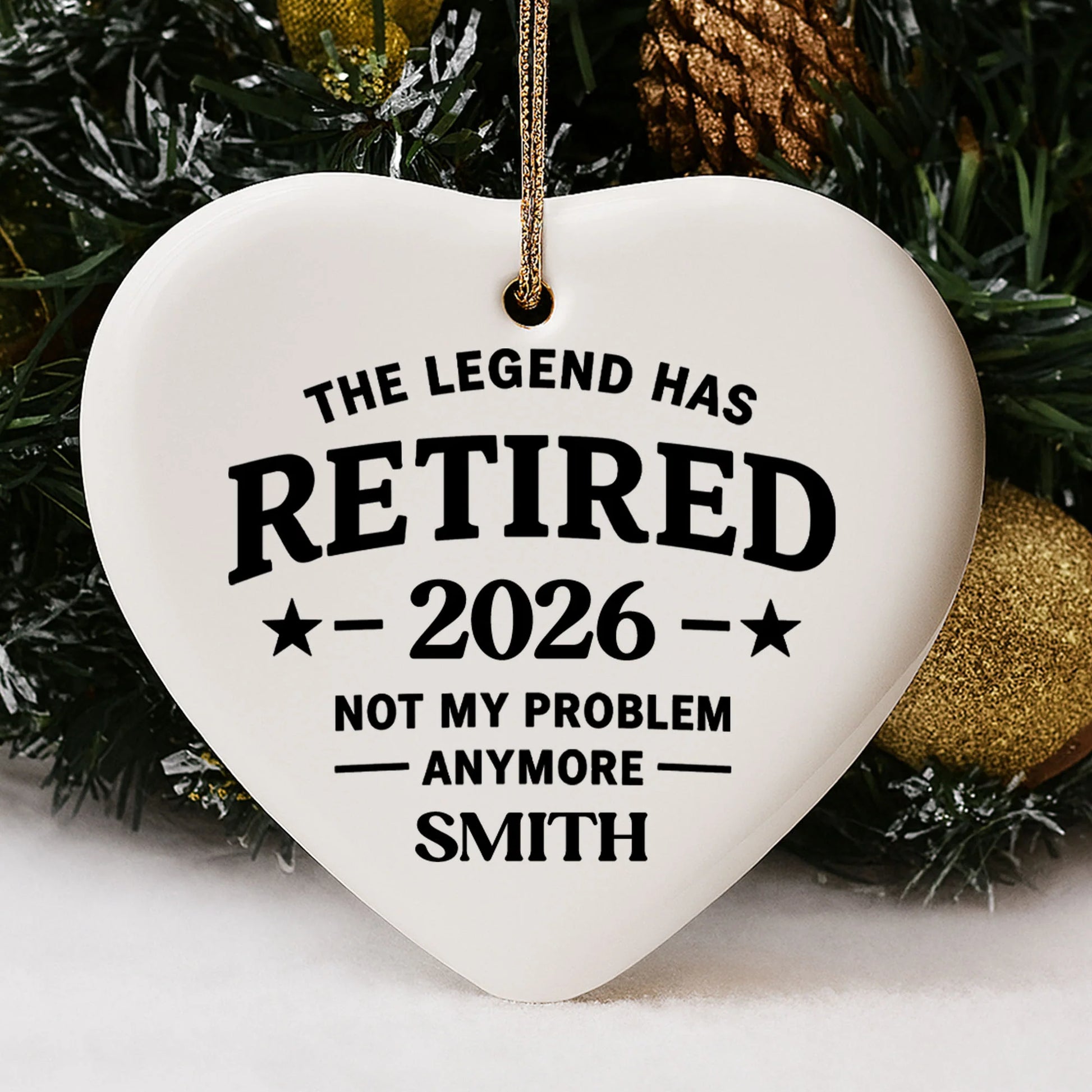 Funny retirement ceramic ornament with quote The Legend Has Retired Not My Problem Anymore for retirees image 7