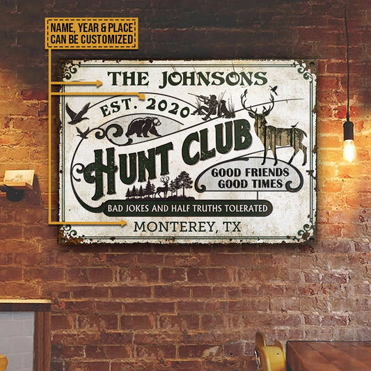 Hunt Club Half Truths Tolerated - Personalized Metal Sign