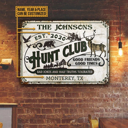 Hunt Club Half Truths Tolerated - Personalized Metal Sign