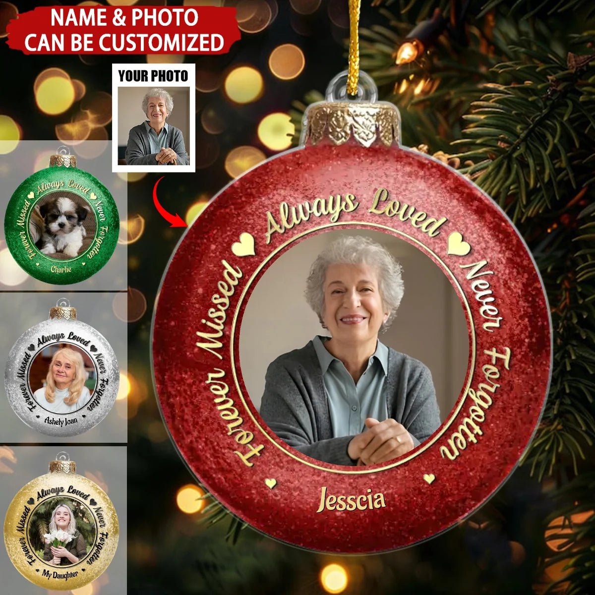 "Forever Missed Always Loved Never Forgotten" - Personalized Memorial Acrylic Ornament