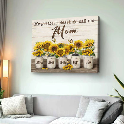 "My Greatest Blessings Call Me Mom" - Personalized Canvas / Poster Wall Art Gift for Mom