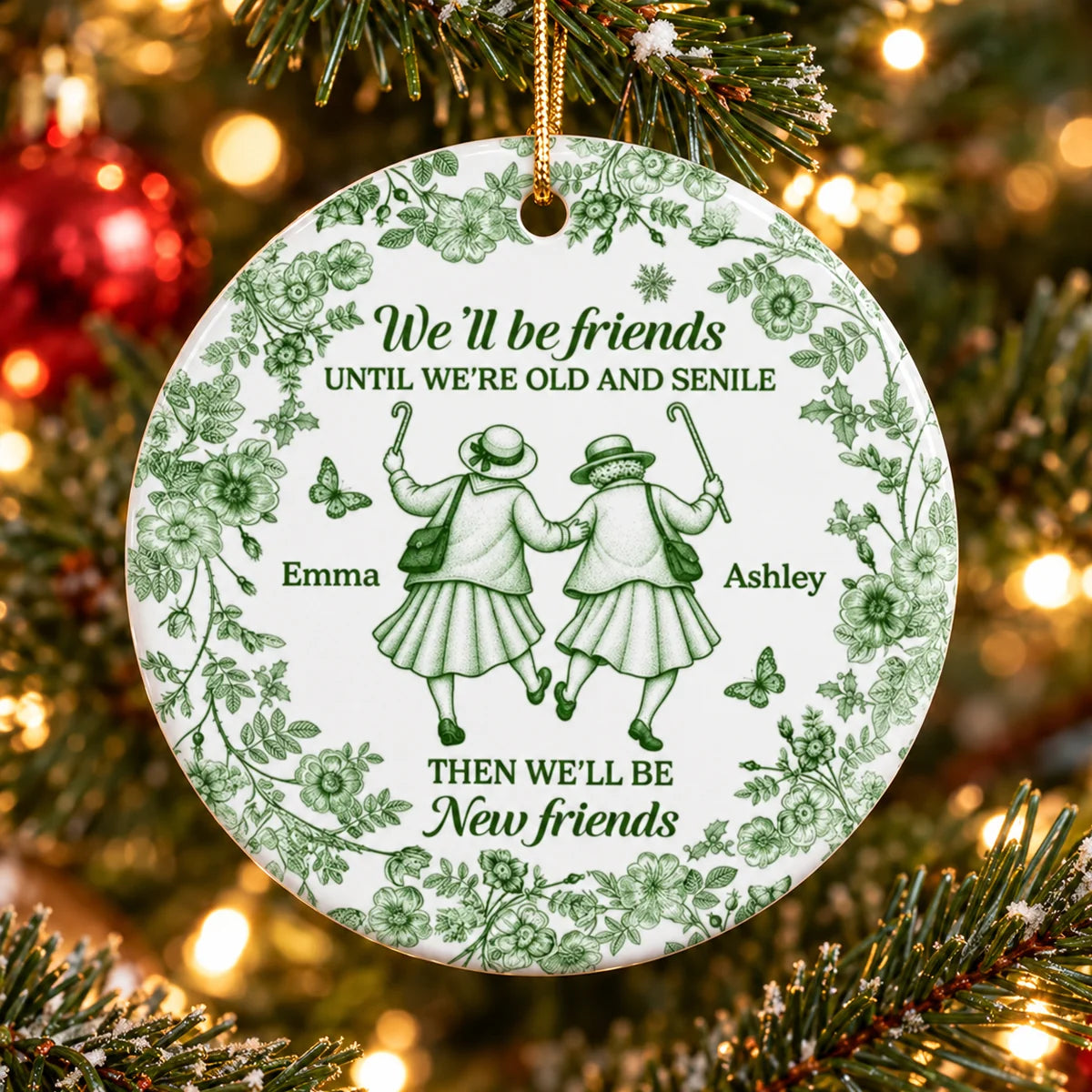We'll Be Friends Personalized Ceramic Ornament - Custom Bestie Christmas Keepsake