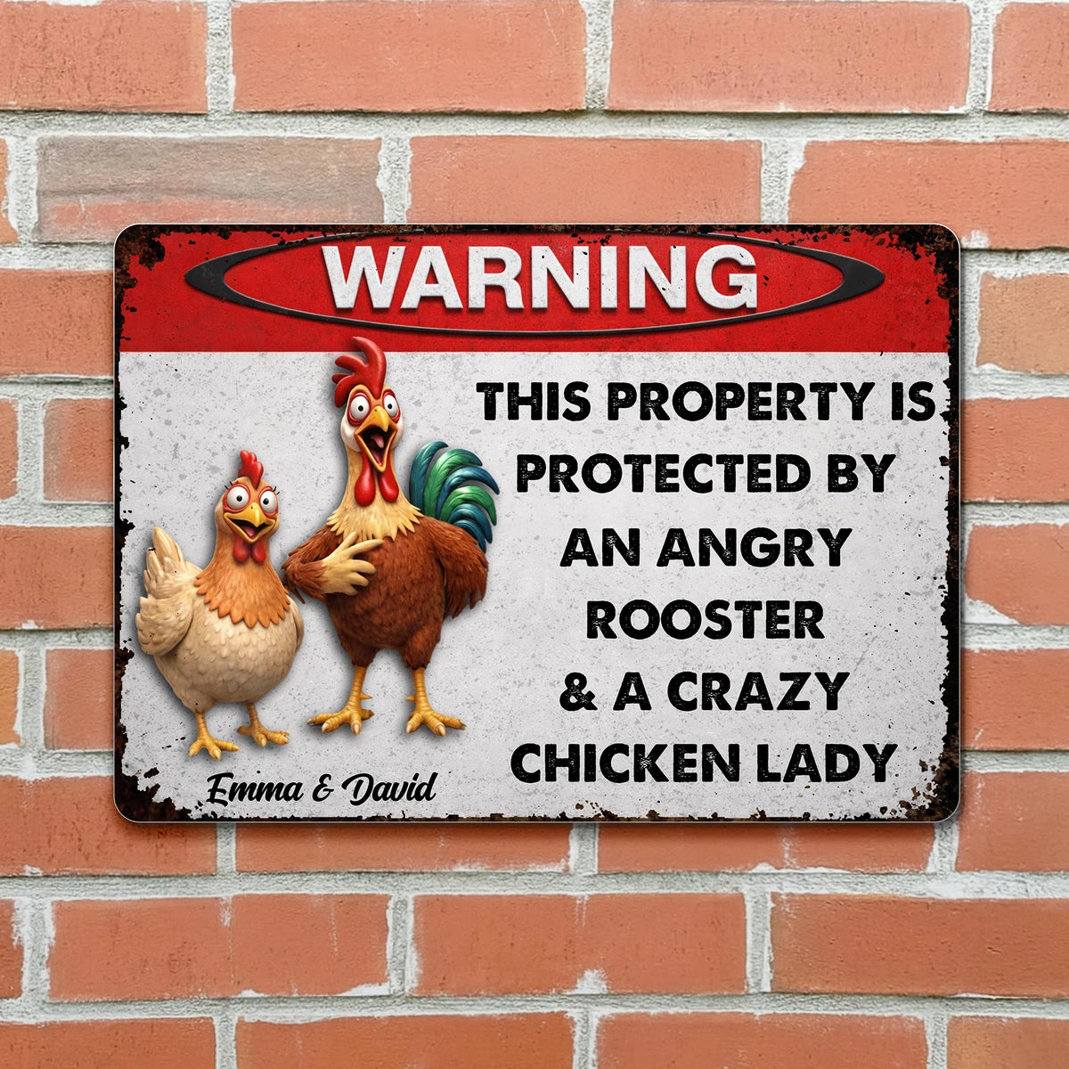 Protected By An Angry Rooster & Crazy Chicken Lady