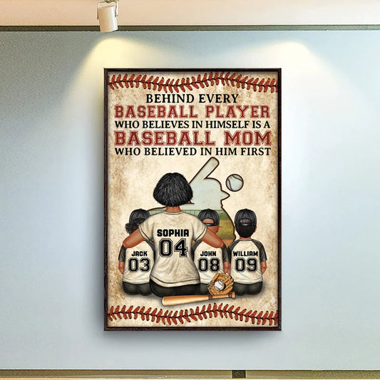 "Behind Every Baseball Player" Personalized Poster / Canvas - Custom Baseball Mom Wall Art Gift