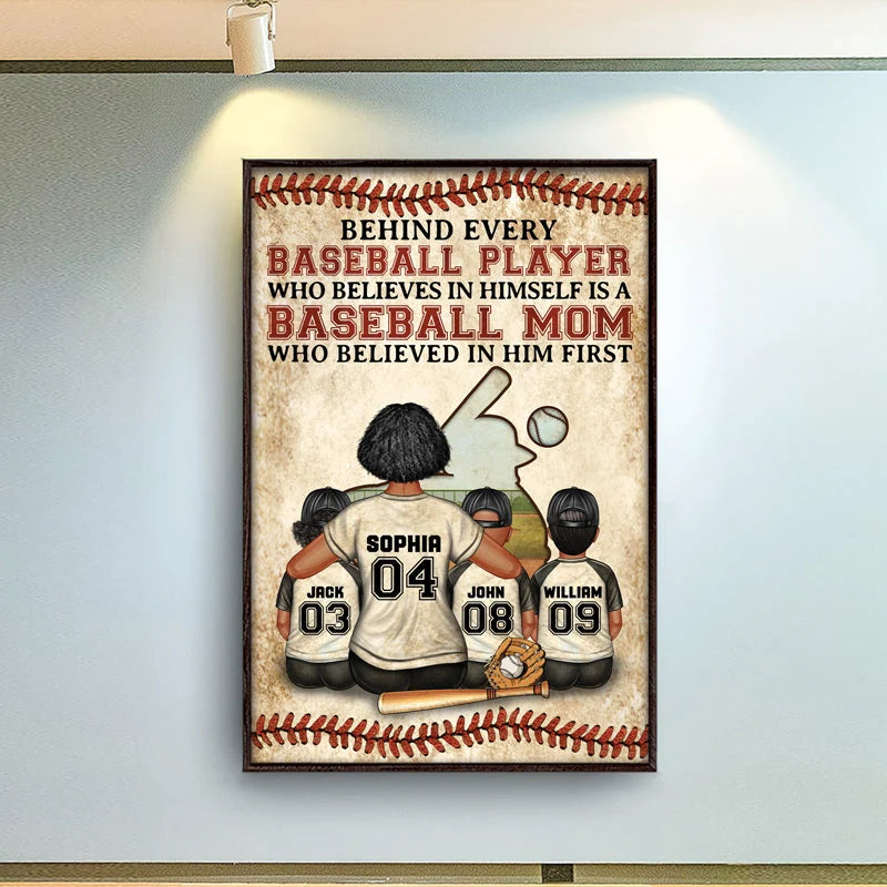 "Behind Every Baseball Player" Personalized Poster / Canvas - Custom Baseball Mom Wall Art Gift
