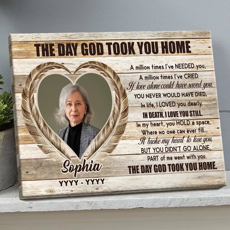 "The Day God Took You Home" Personalized Memorial Canvas / Poster - Custom In Loving Memory Gift