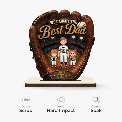We Caught The Best Dad Personalized Baseball Wooden Plaque - Custom Gifts for Dad