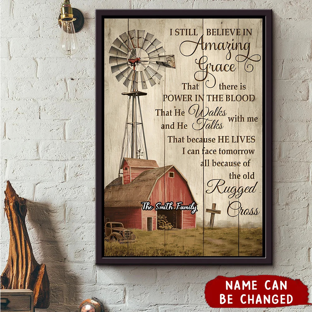 I Still Believe In Amazing Grace Personalized Windmill Canvas / Poster - Custom Wall Art for Christian Family Home Decor
