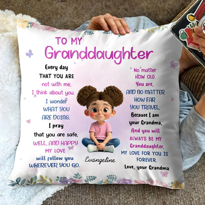 Love Will Follow You Wherever You Go - Personalized Pillow for Granddaughter