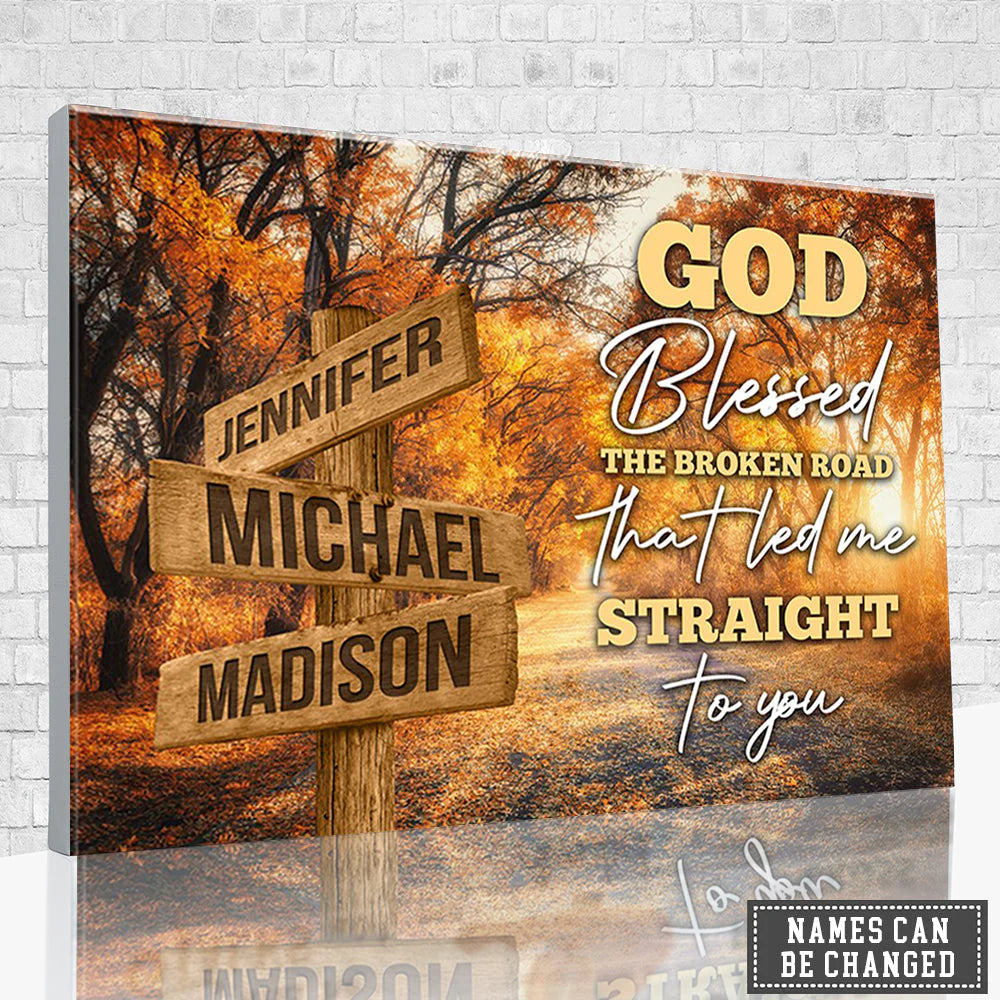 Custom God Blessed The Broken Road Canvas personalization view for Couples