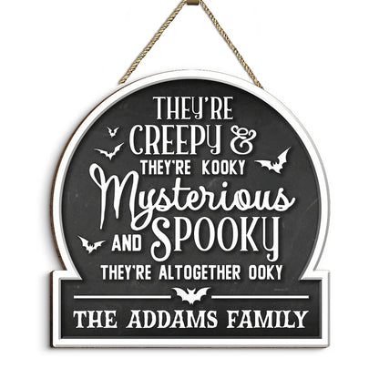 Creepy, Kooky, Mysterious, Spooky Custom Wood Sign - Custom Halloween Porch Decor for Family