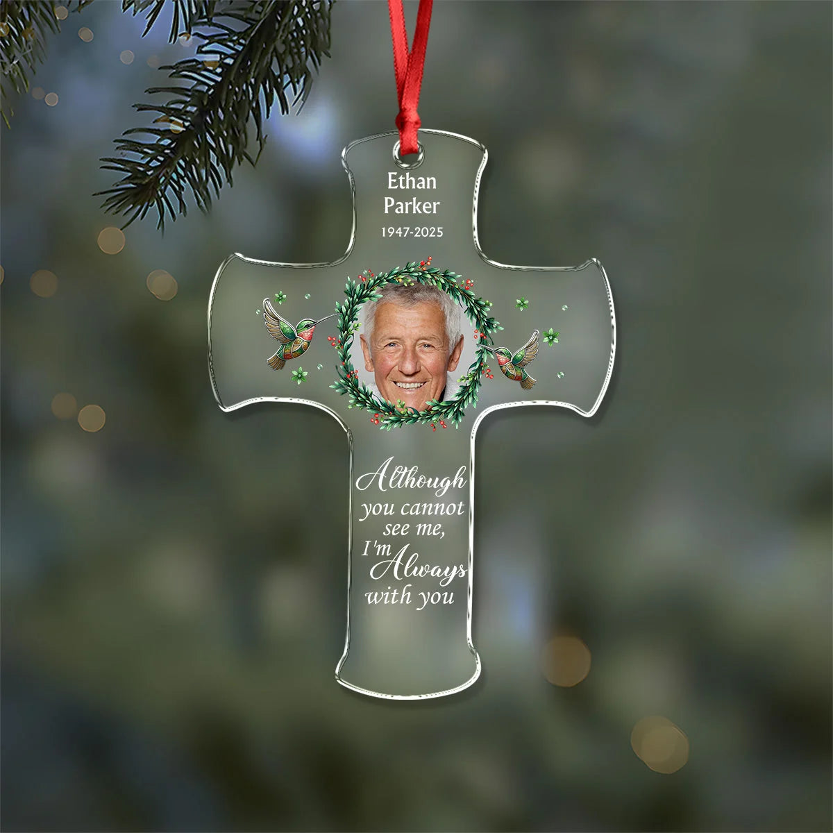 "I'm Always With You" Custom Photo Memorial Acrylic Ornament - Personalized Christmas Keepsake