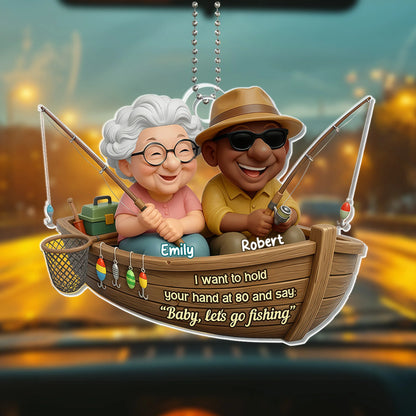 Hold Your Hand At 80 Personalized Acrylic Car Ornament - Couples Fishing Keepsake Gift