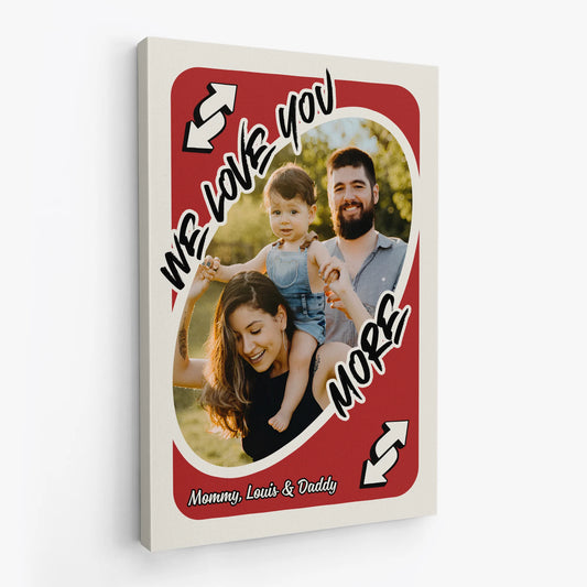 Love You More Custom Photo Canvas / Poster - Personalized UNO Card Wall Art Gift for Mom Dad