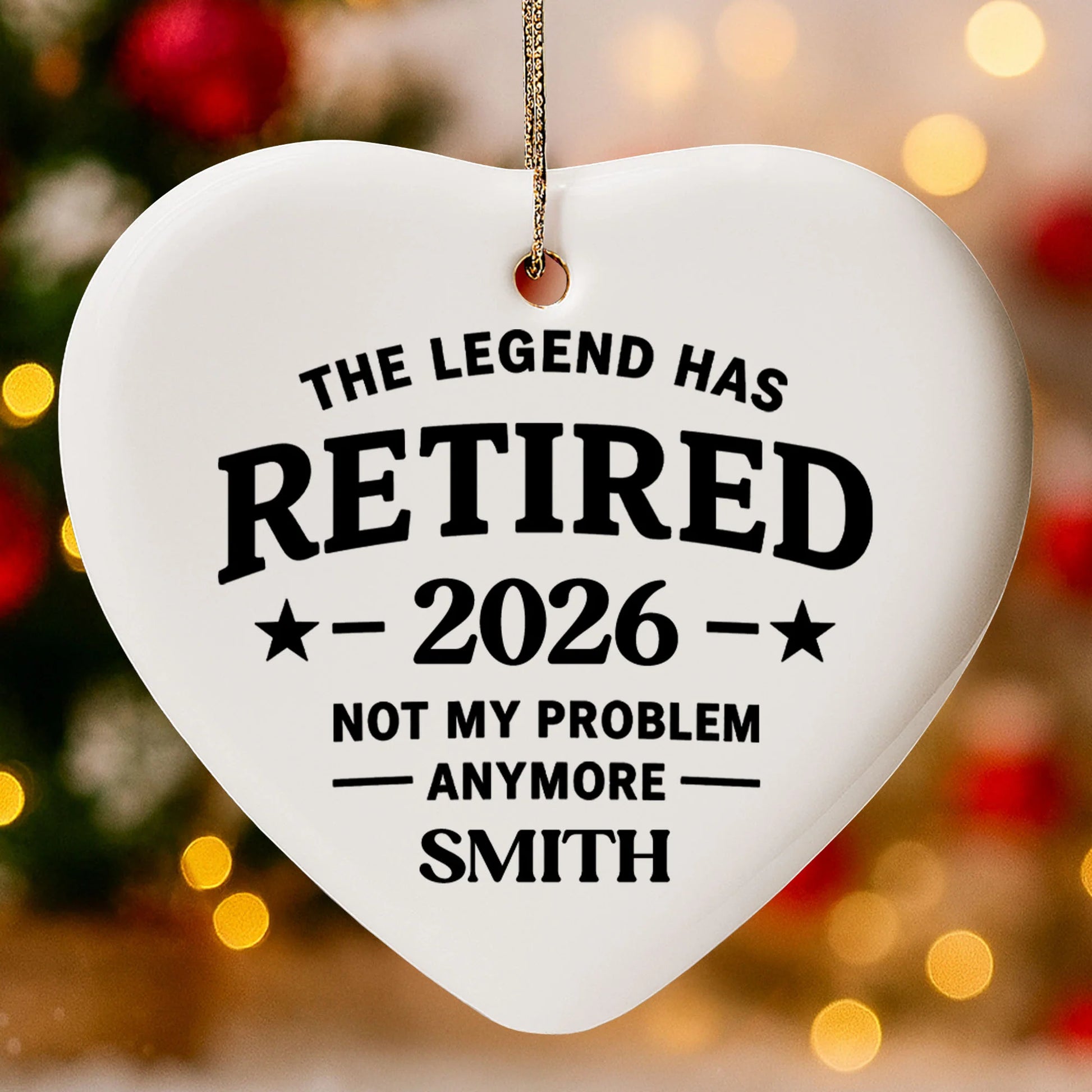 Funny retirement ceramic ornament with quote The Legend Has Retired Not My Problem Anymore for retirees image 9