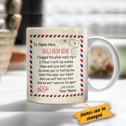 Long Distance Hugs From Home Mug personalization view for Daughter/Granddaughter