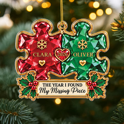 "The Year I Found My Missing Piece" Custom Couple Acrylic Ornament - Christmas Keepsake