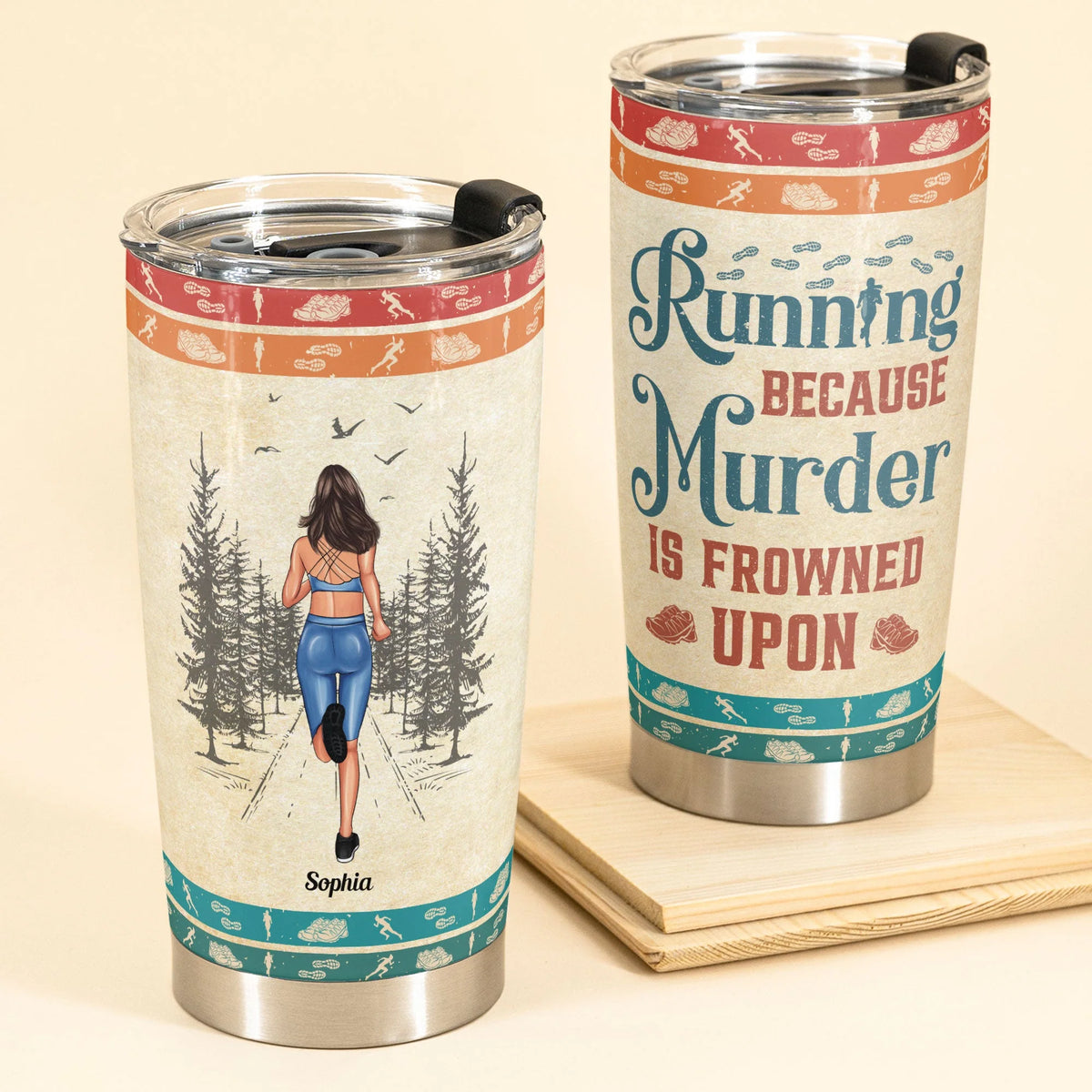 "Running Because Murder Is Frowned Upon" Personalized Tumbler - Birthday Gift for Runners
