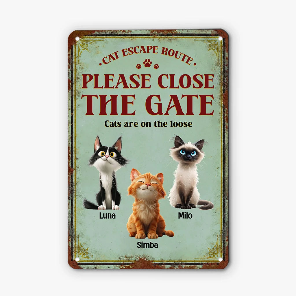 "Please Close The Gate Cats On the Loose" Personalized Metal Sign - Custom Pet Yard Plaque for Cat Lovers