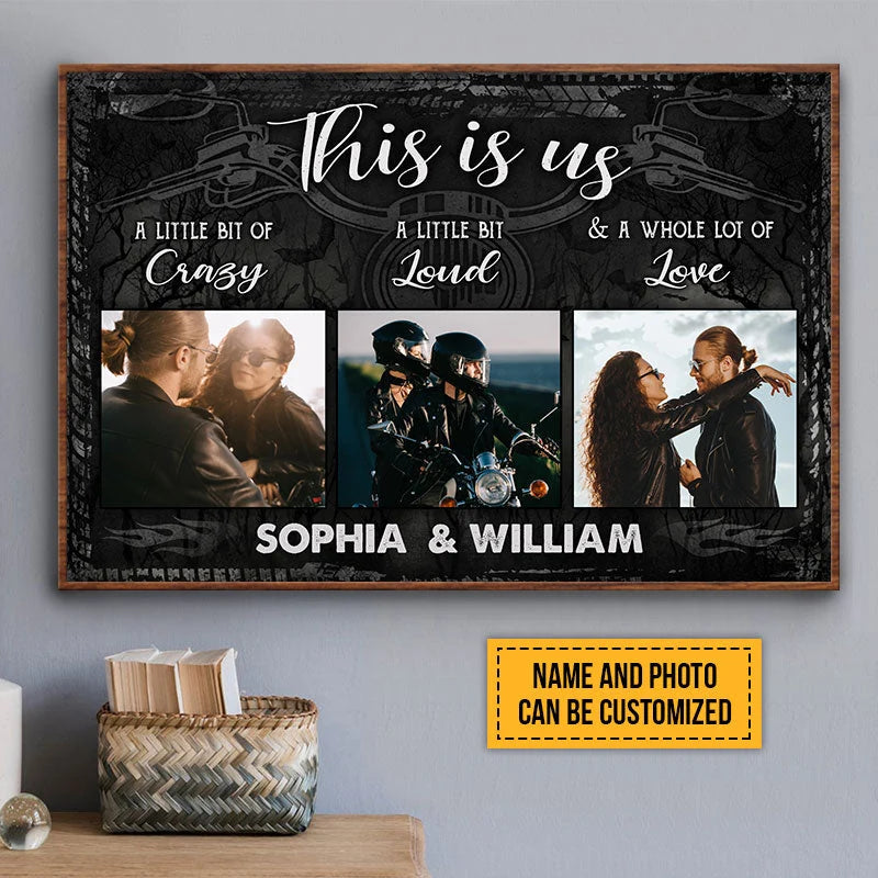 "This Is Us Crazy Loud Love" Personalized Motorcycle Couple Canvas / Poster - Custom Wall Art Decor Gift
