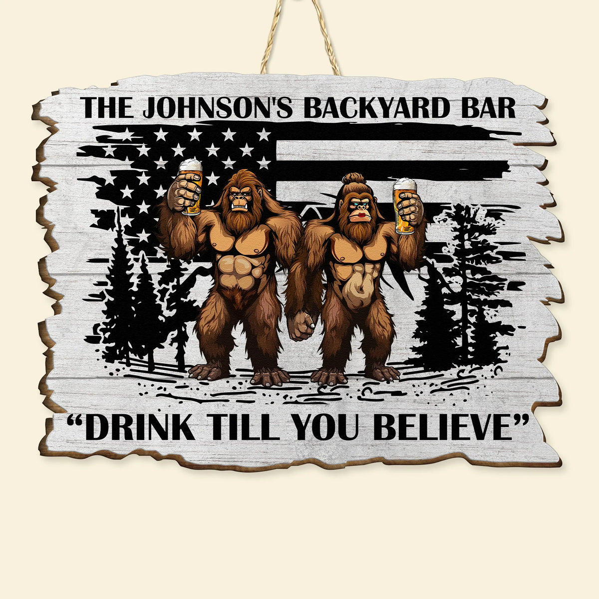 Drink Till You Believe Custom Bigfoot Backyard Bar Wood Sign - Personalized Outdoor Decor Gift