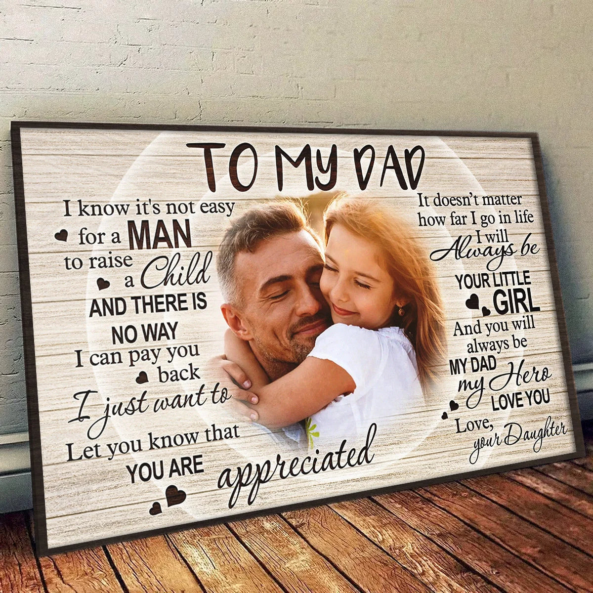 To My Dad I Know It's Not Easy - Personalized Photo Canvas / Poster Gift from Daughter