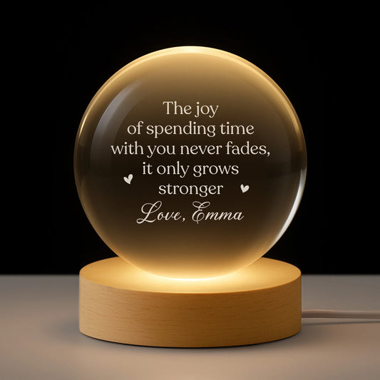 The Joy of Spending Time with You Personalized Crystal Ball Lamp - Anniversary Gift for Couples