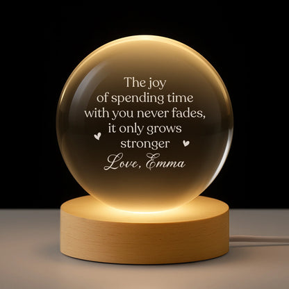 The Joy of Spending Time with You Personalized Crystal Ball Lamp - Anniversary Gift for Couples