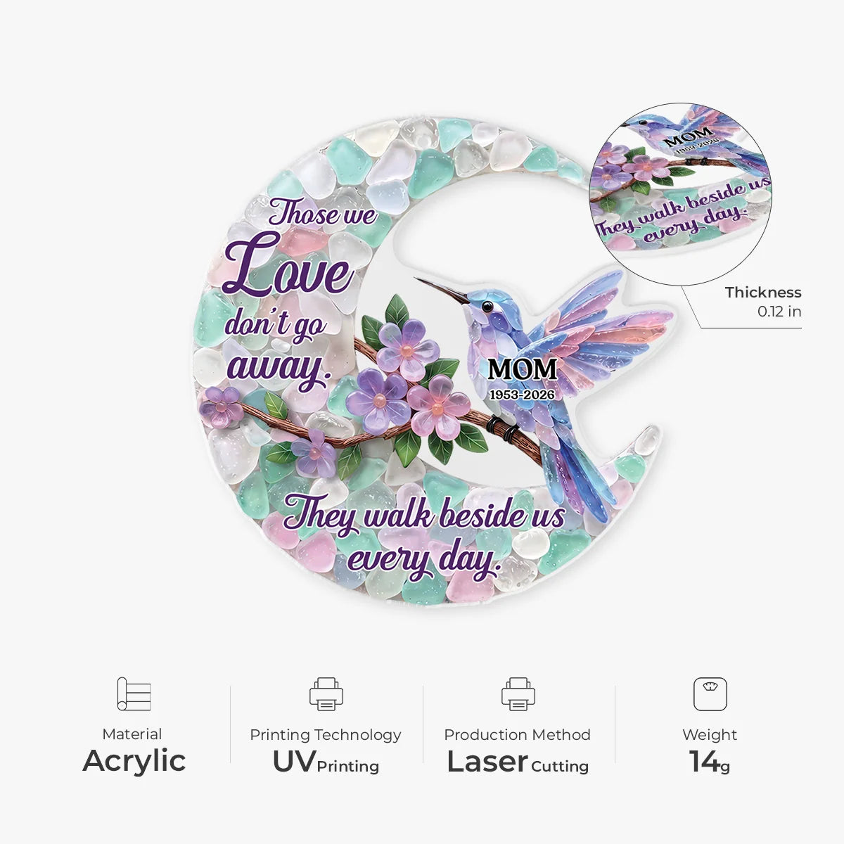 "Those We Love Don't Go Away" Personalized Memorial Acrylic Ornament - Keepsake for Mom & Dad