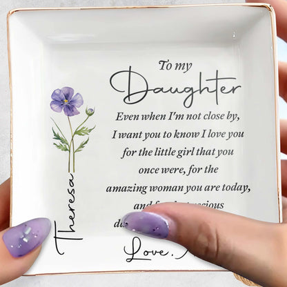 "Even When I'm Not Close By" Personalized Jewelry Dish - Custom Daughter Gift from Mom