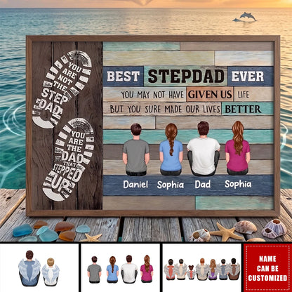 You Are The Dad That Stepped Up - Personalized Poster / Canvas for Stepdad Gift
