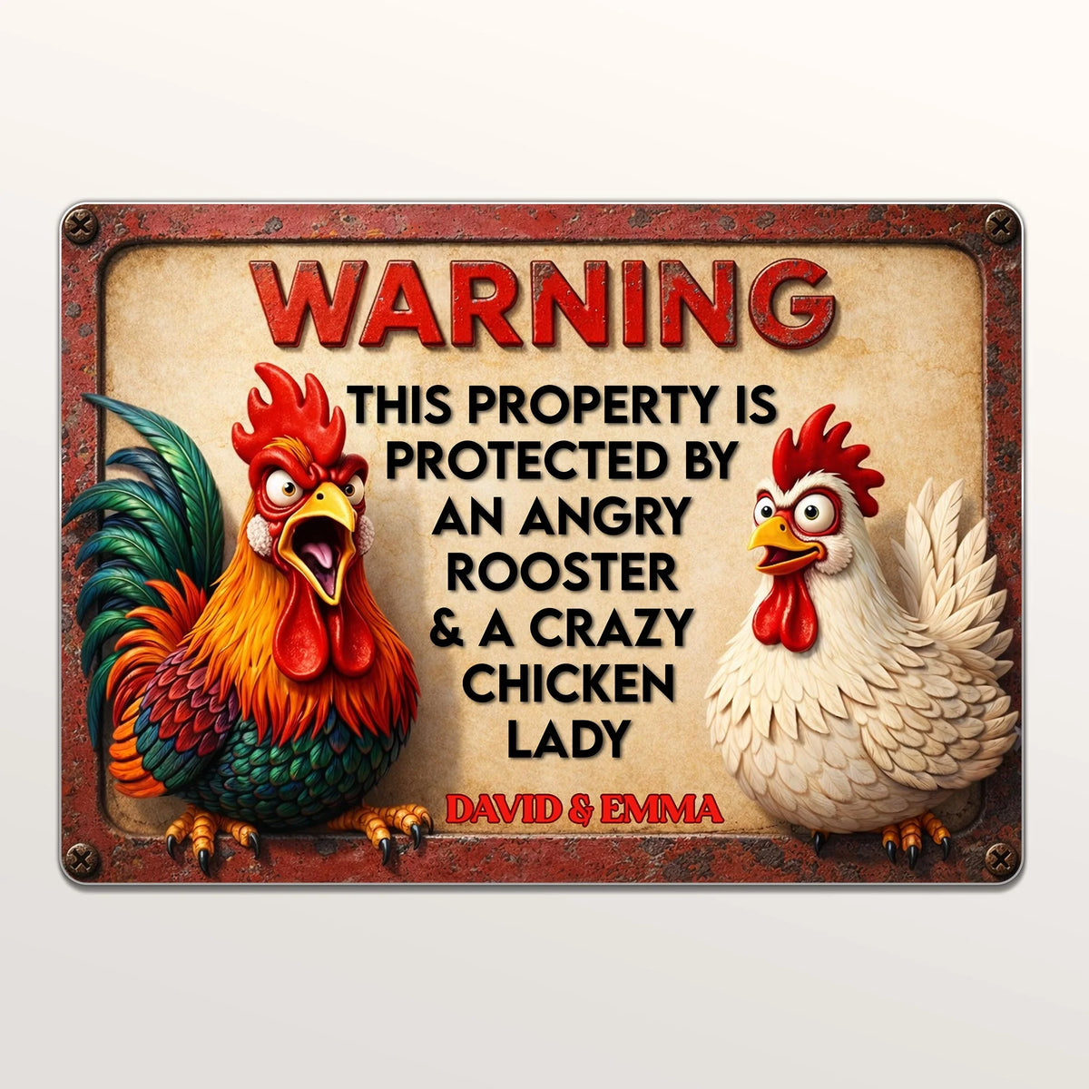 Warning Protected By Angry Rooster And Crazy Chicken Lady