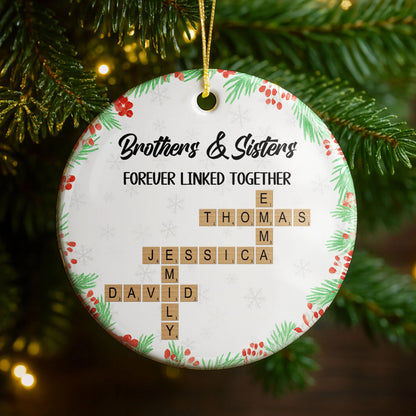 Brothers & Sisters Forever Linked Together, Snowflakes, Scrabble Tiles
