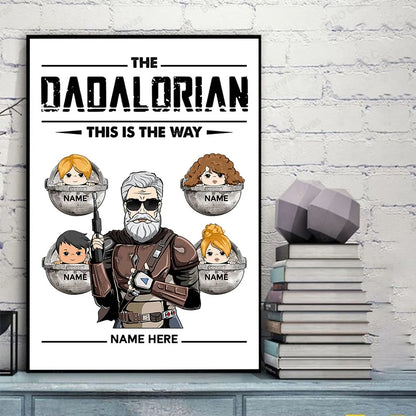 "The Dadalorian This Is The Way" Personalized Canvas / Poster - Custom Wall Art Gift for Dad & Grandpa