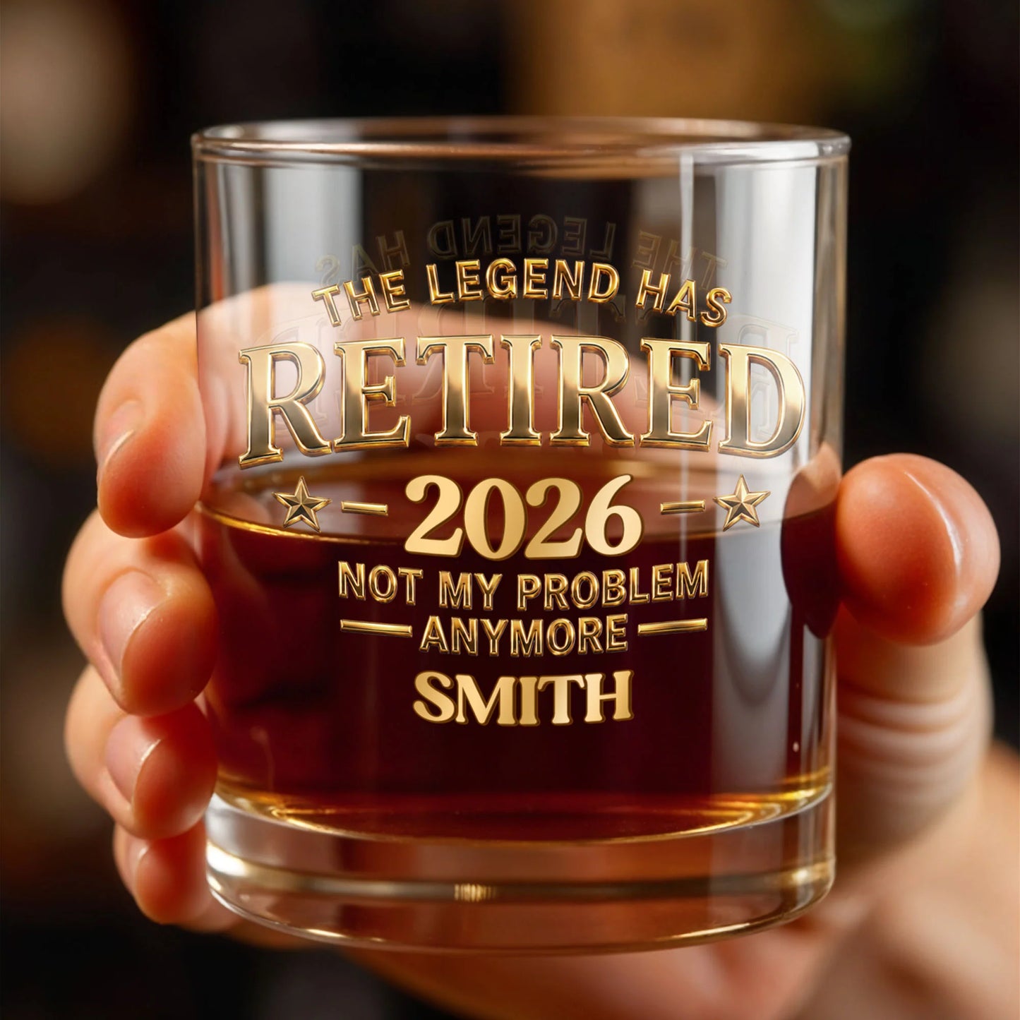 Personalized retirement whiskey glass with gold text reading The Legend Has Retired Not My Problem Anymore for dad image 6