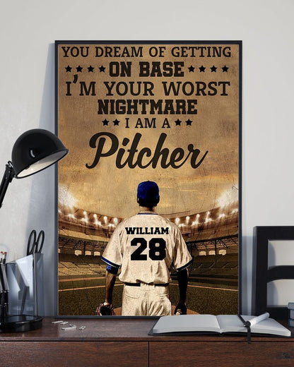 I'm Your Worst Nightmare - Personalized Baseball Pitcher Canvas / Poster