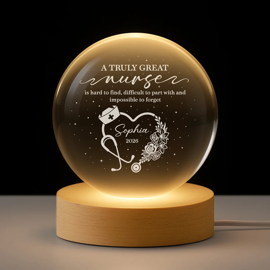 A Truly Great Nurse Is Hard to Find - Custom Crystal Ball Lamp Keepsake Gift