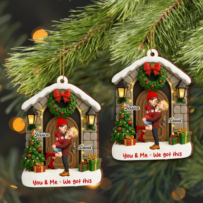 You & Me We Got This Personalized Couple Wooden Ornament - Custom Holiday Keepsake Gift