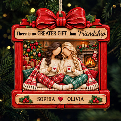 "There Is No Greater Gift Than Friendship" Personalized Wooden Ornament - Christmas Keepsake for Best Friends Sister