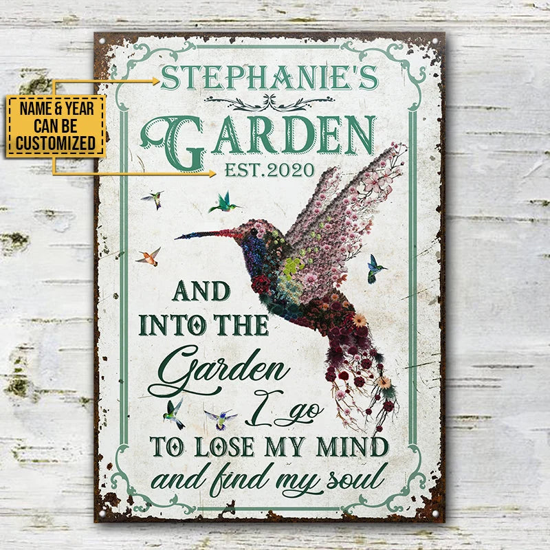 And Into The Garden I Go Hummingbird Metal Sign - Personalized Custom Garden Decor Gift