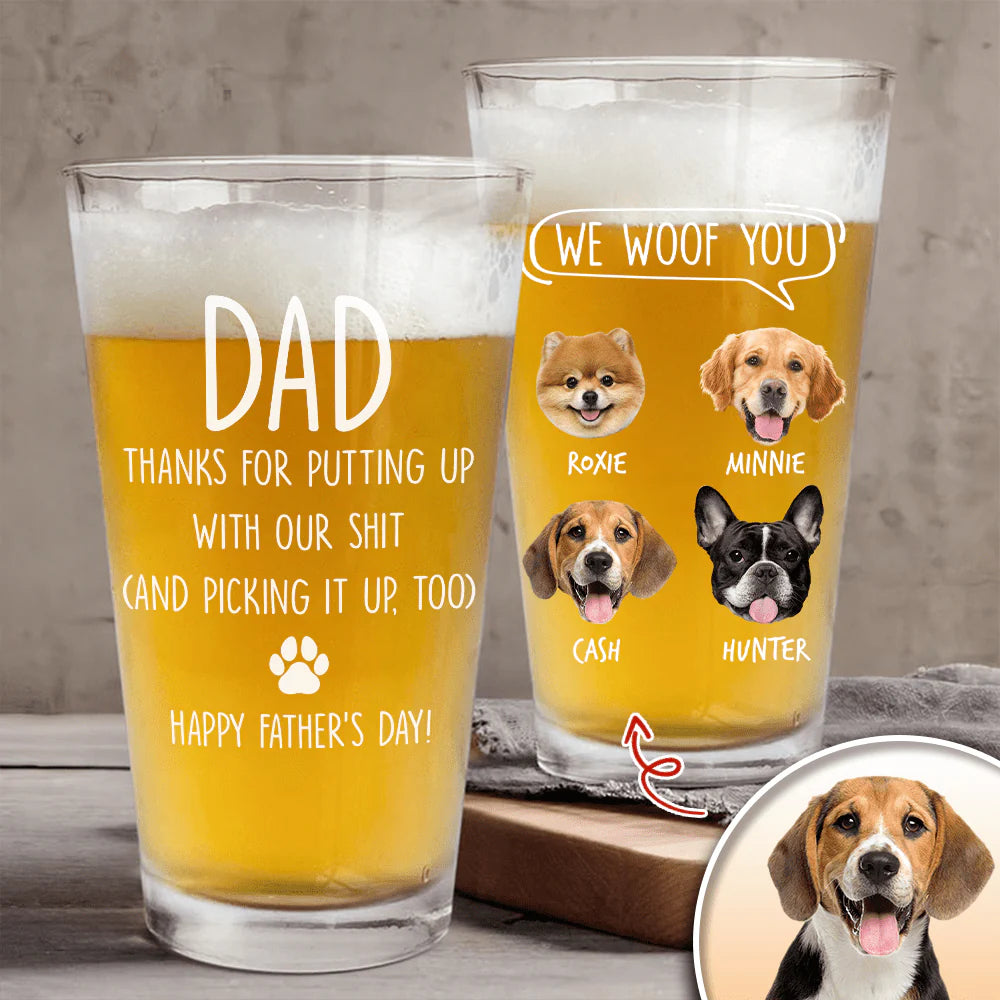 Dad We Woof You - Custom Dog Photo Beer Glass