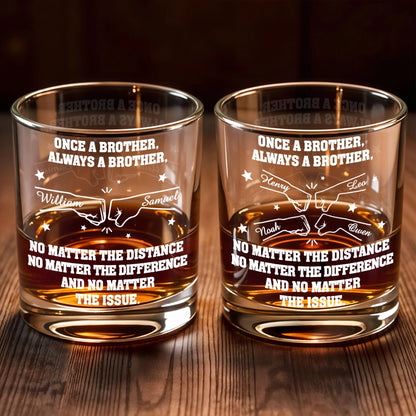 Once A Brother Always A Brother Personalized Whiskey Glass - Keepsake for Brother Sibling