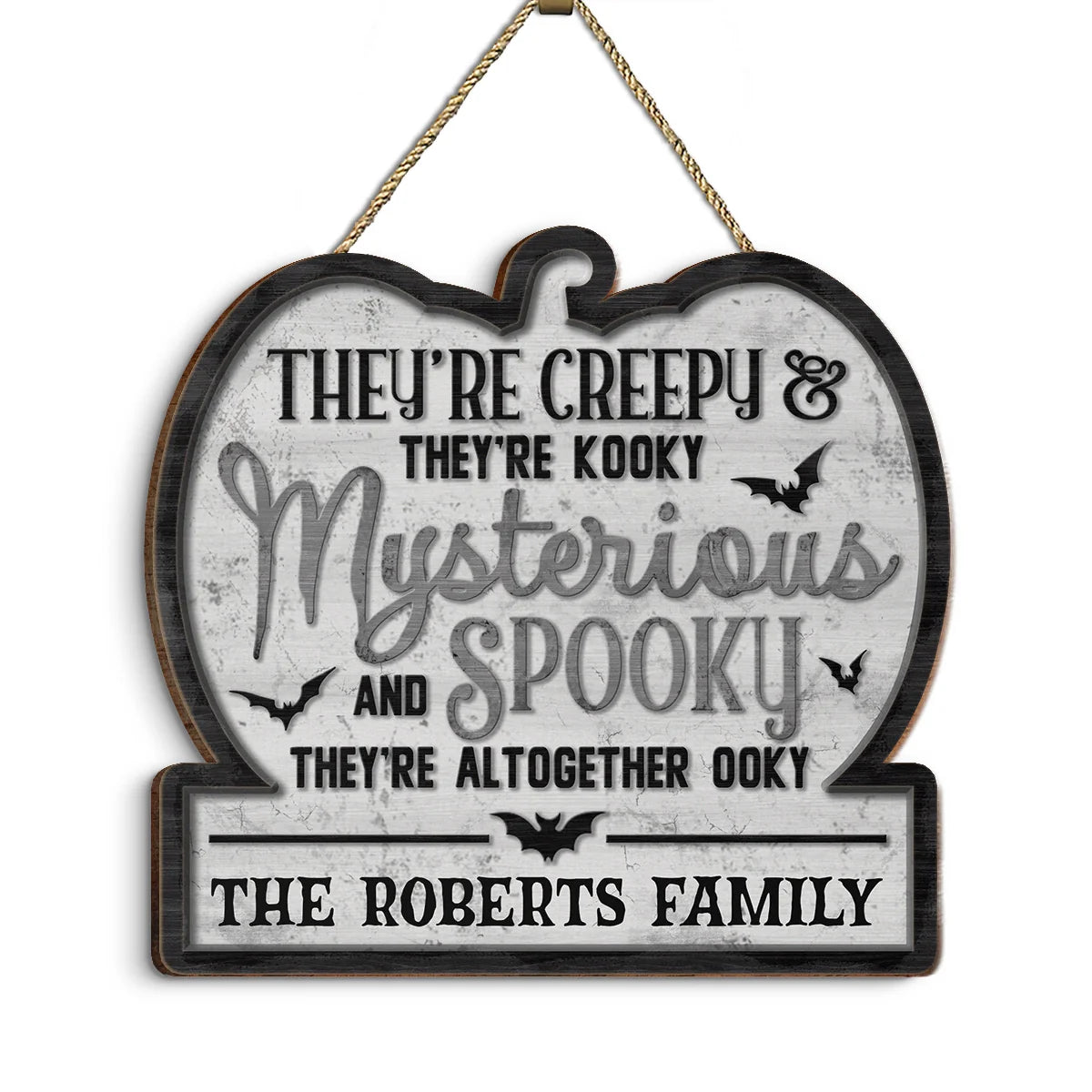 Creepy, Kooky, Mysterious, Spooky Custom Wood Sign - Custom Halloween Porch Decor for Family