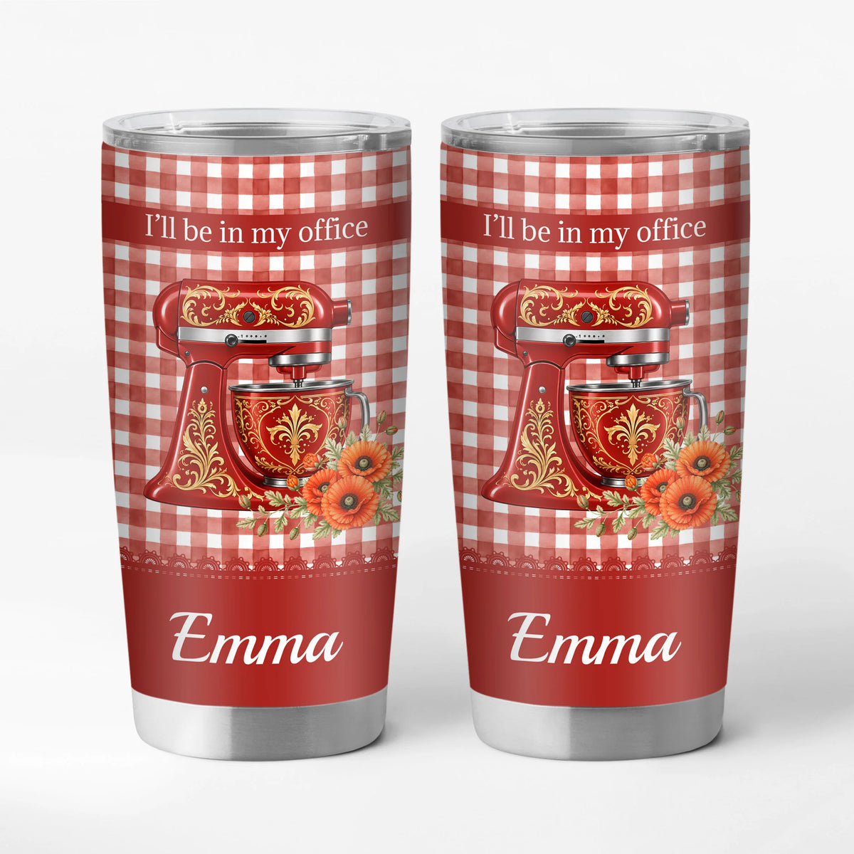 "I'll Be In My Office" Personalized Baker Tumbler - Custom Kitchen Mixer Travel Cup Gift
