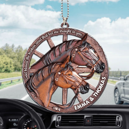 God Blessed The Broken Road - Personalized Horse Car Hanging Ornament Gift For Couples