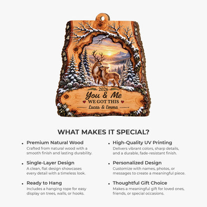 "You & Me We Got This" Personalized Deer Couple Wooden Ornament - Christmas Keepsake for Husband & Wife