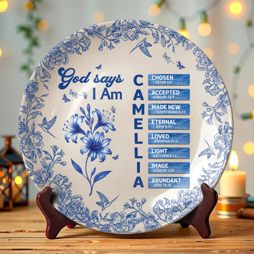 "God Says I Am" Personalized Decorative Ceramic Plate - Custom Christian Gift